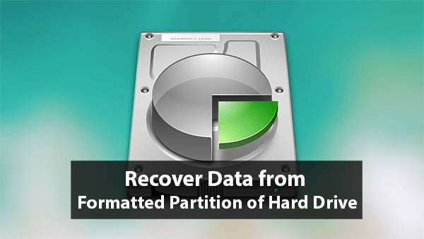 Recover Data from Formatted Partition of Hard Drive