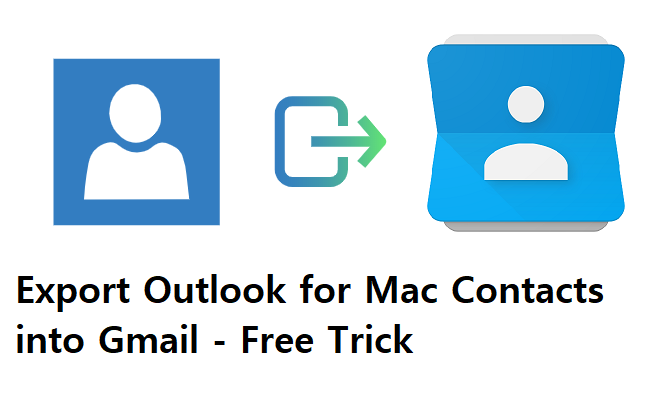 export outlook for mac contacts to gmail