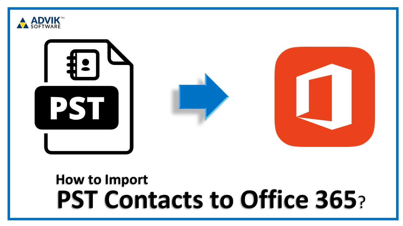pst contacts to office 365