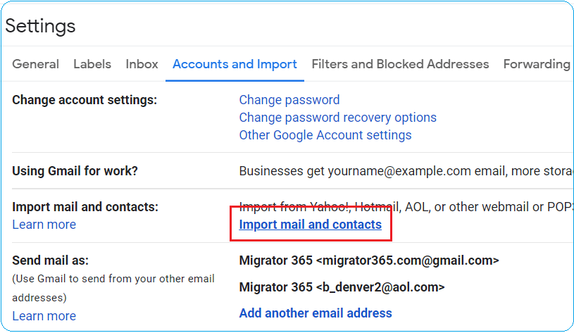 Navigate to the Accounts and Import menu to transfer into gmail