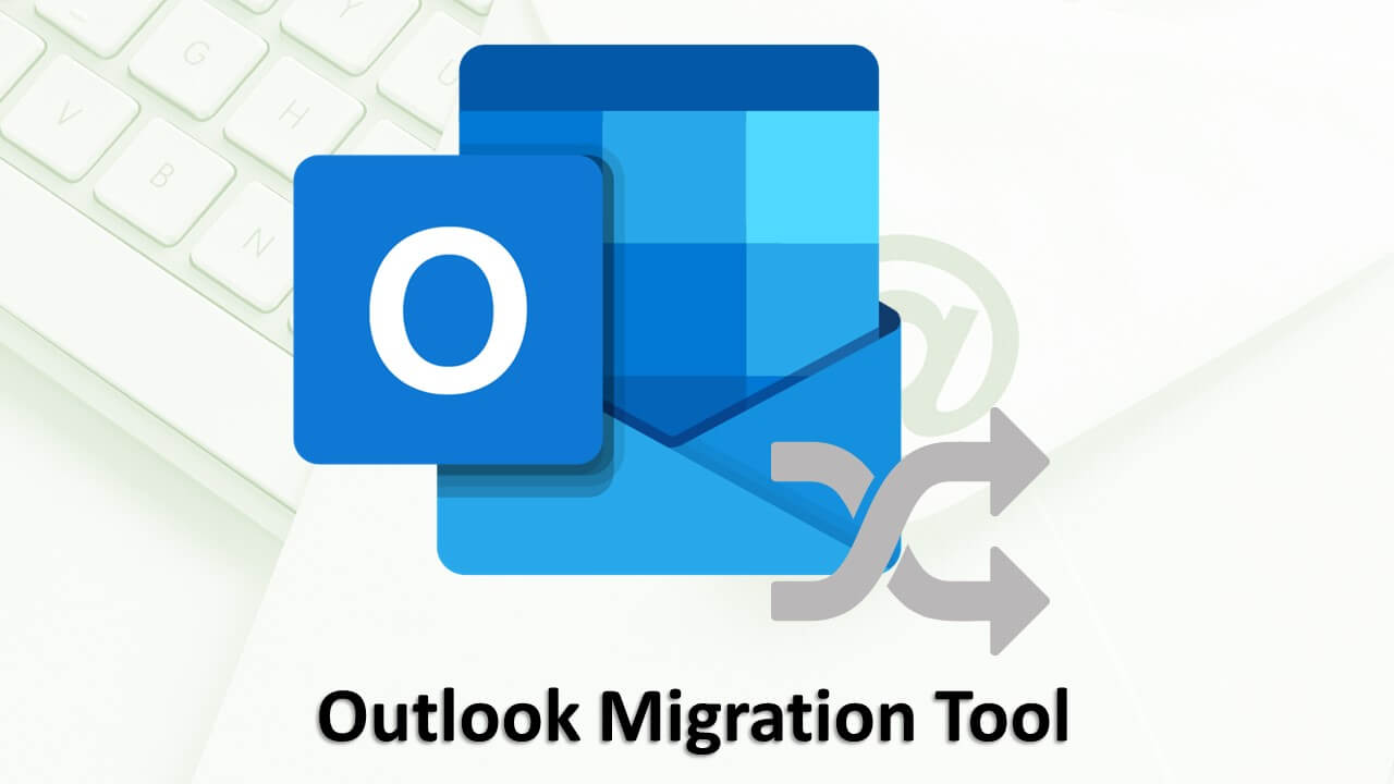 outlook migration tool