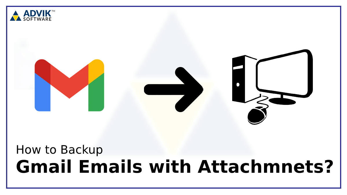 backup gmail emails with attachments
