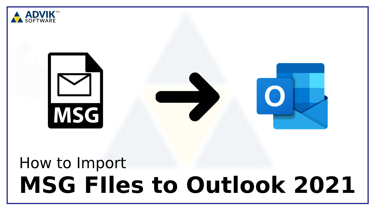 import msg to outlook 2021