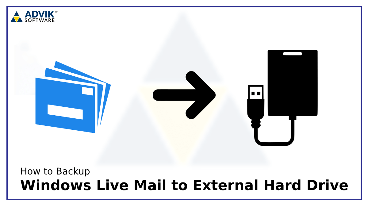 backup Windows Live Mail emails to Hard Drive