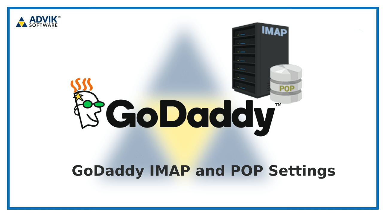 GoDaddy IMAP and POP Settings for Outlook