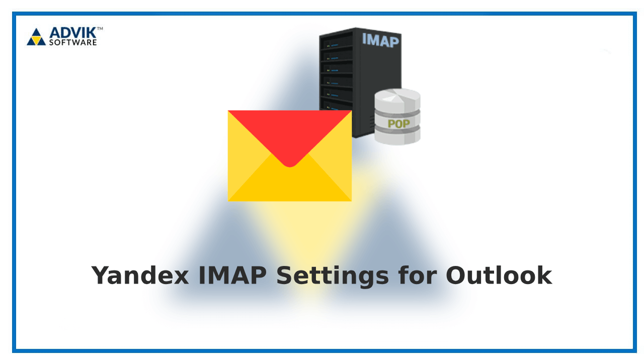 Yandex IMAP Settings for Outlook