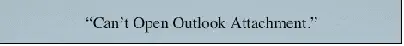 can't double click attachments in outlook