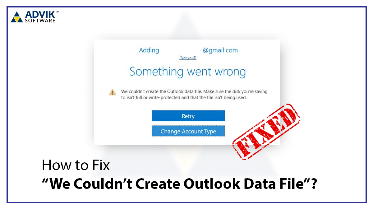 Fix We Couldn’t Create Outlook Data File