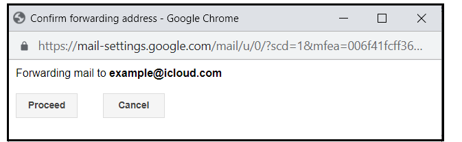 click the Proceed button to forward gmail to icloud