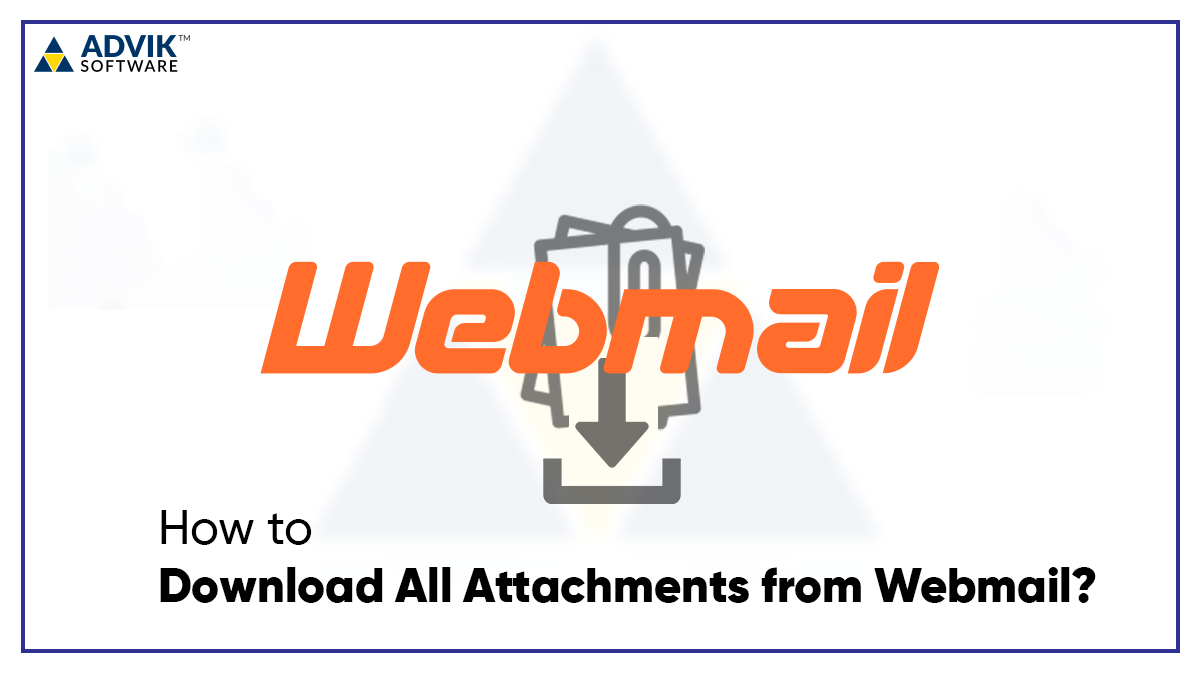 How to Download All Attachments from Webmail