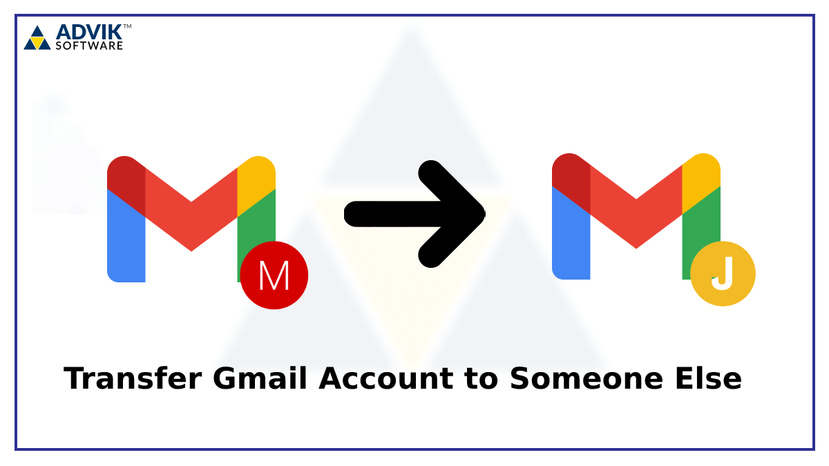 transfer Gmail account to someone else
