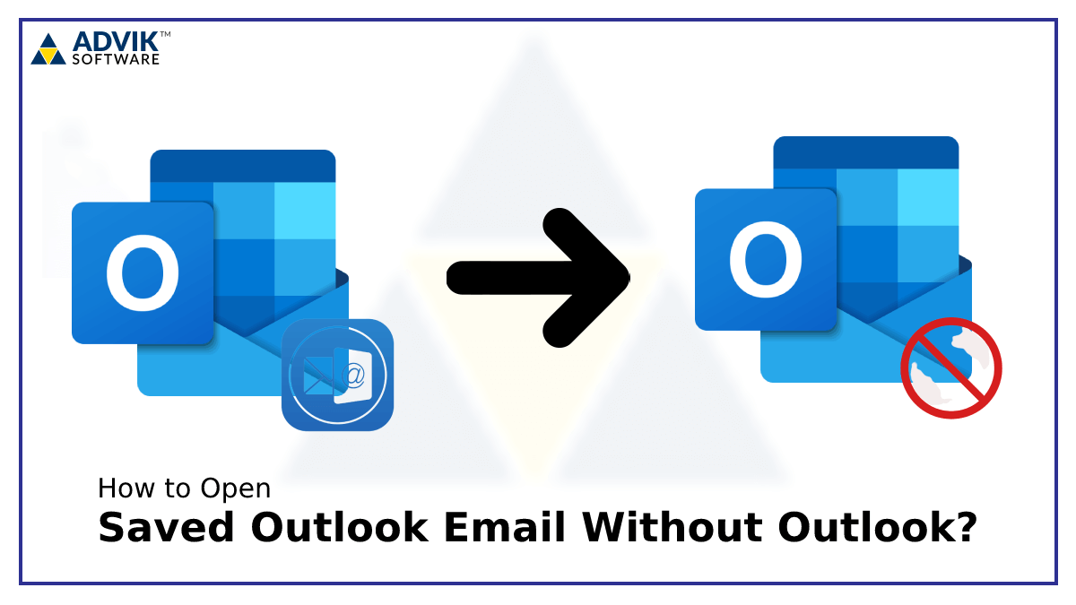 Open Saved Outlook Email Without Outlook