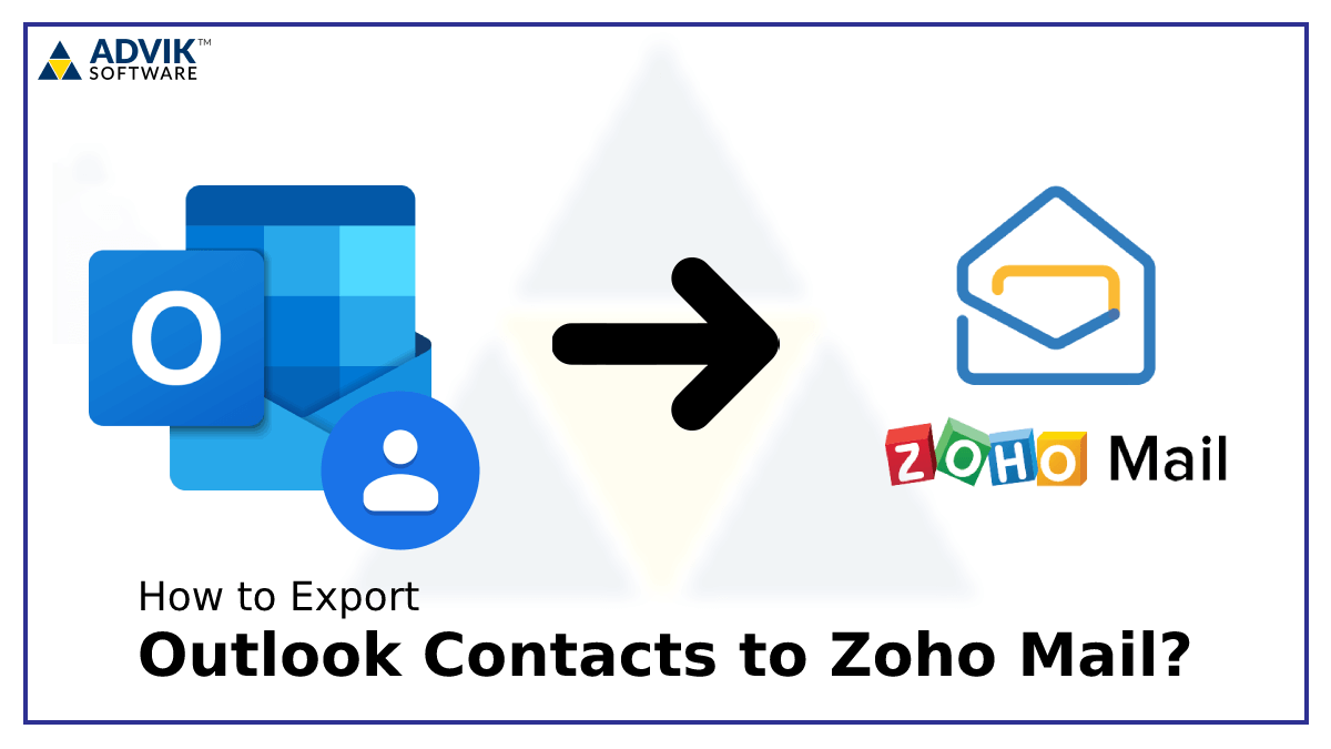 export Outlook Contacts to Zoho Mail