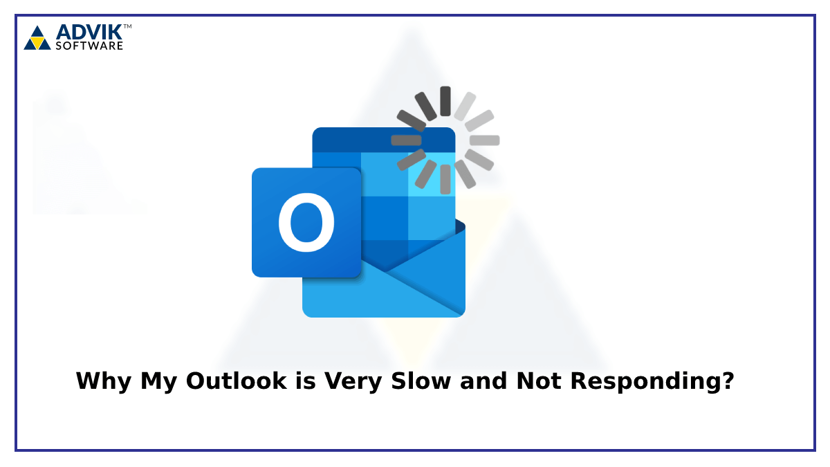 outlook is very slow and not responding