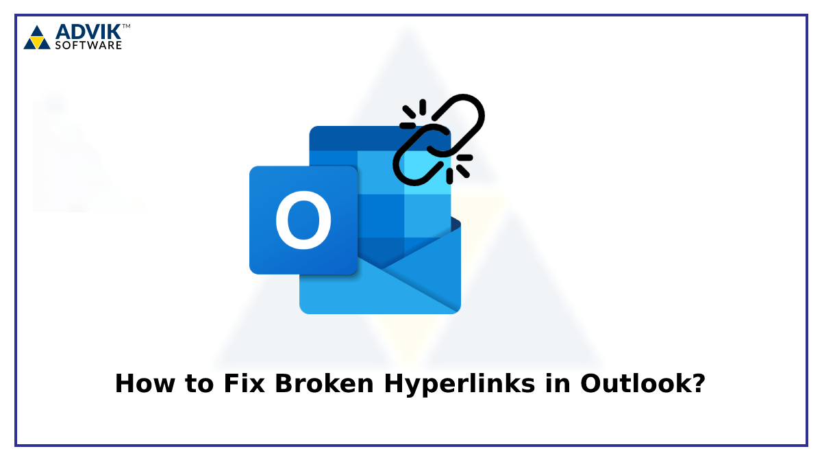 Broken Hyperlinks in Outlook