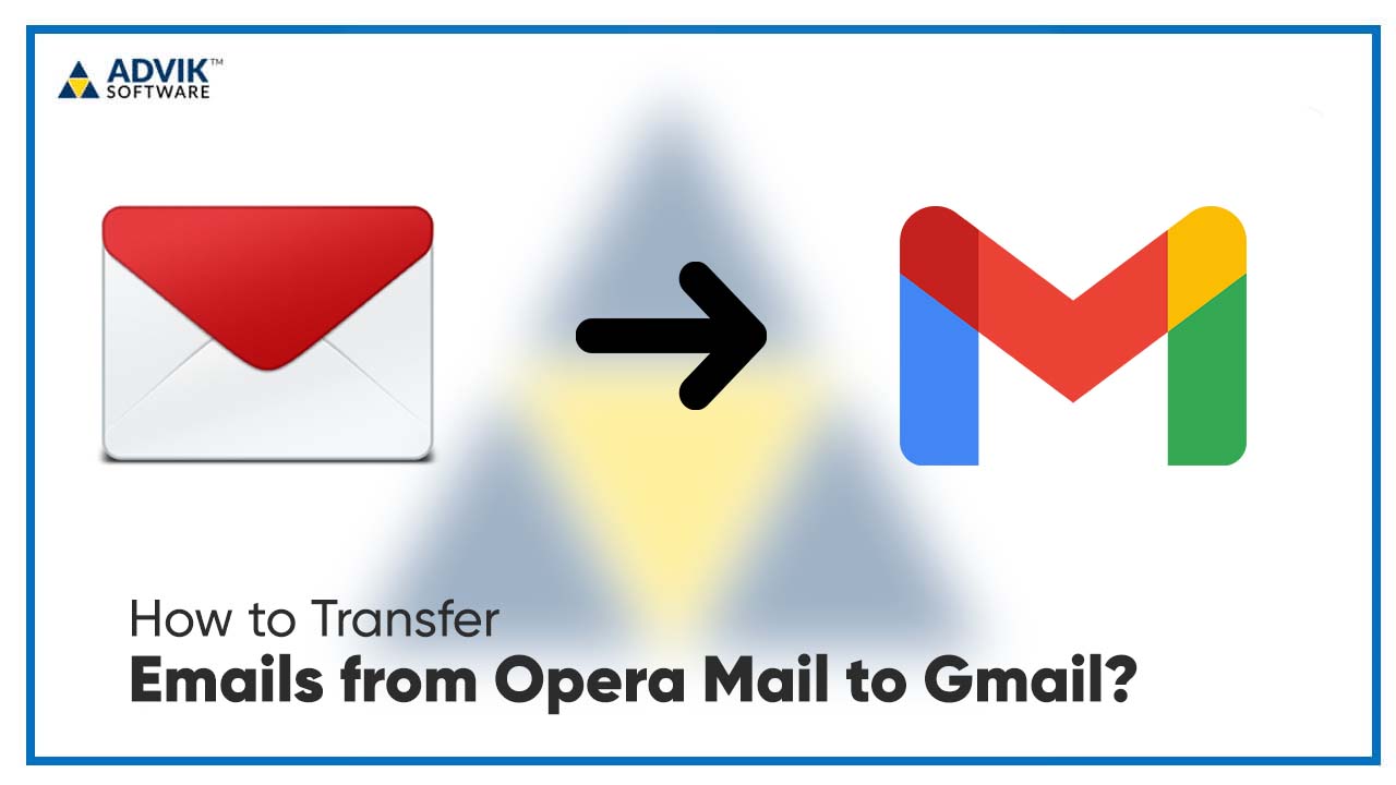 opera mail to Gmail
