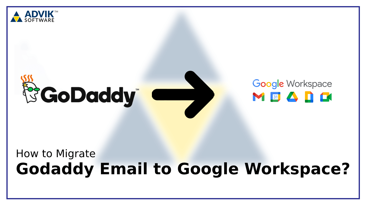 Migrate Godaddy Email to Google Workspace