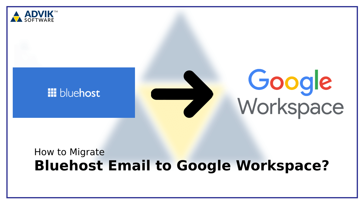 Bluehost Email to Google Workspace