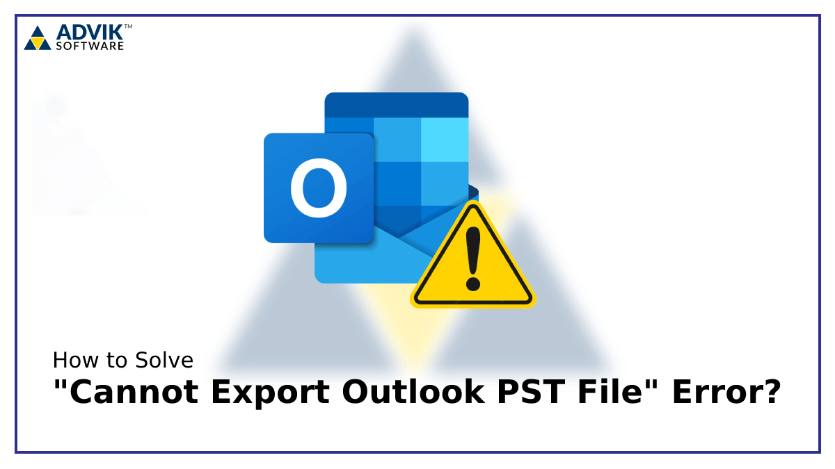 Cannot Export Outlook PST File" Error
