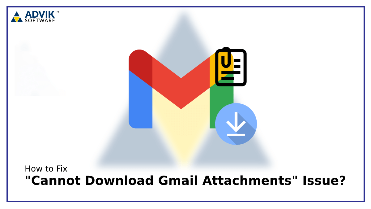 Cannot Download Gmail Attachments