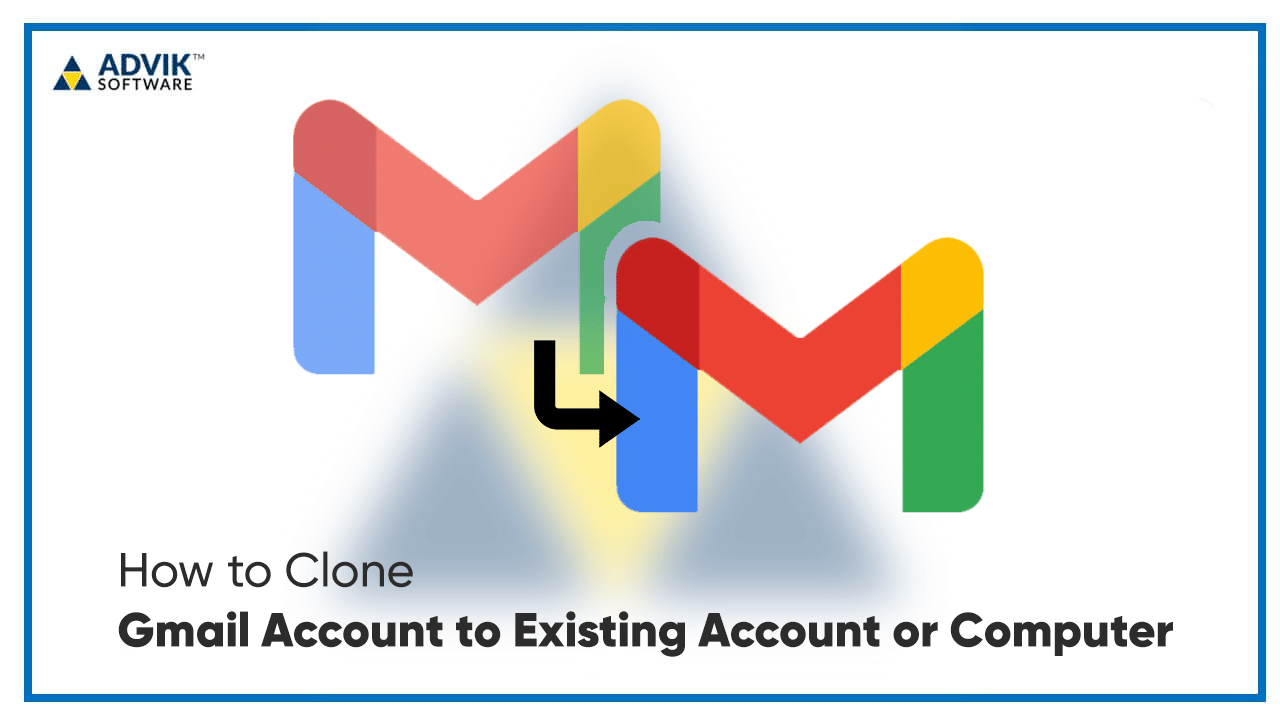 clone gmail account
