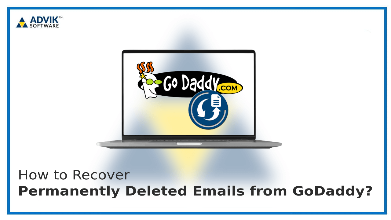 recover Permanently Deleted Emails from GoDaddy