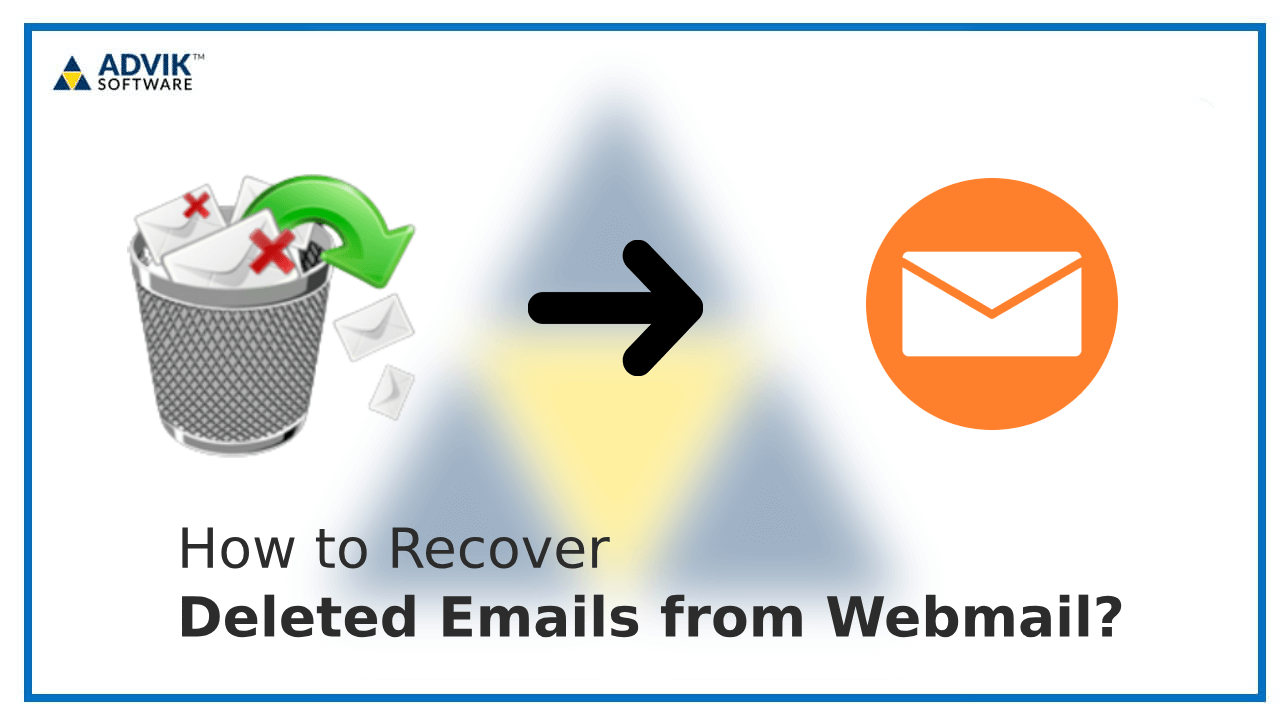 recover permanently deleted emails from webmail