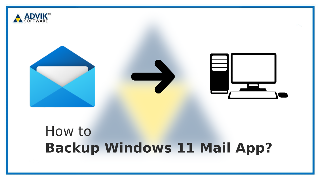 backup Windows 11 Mail App
