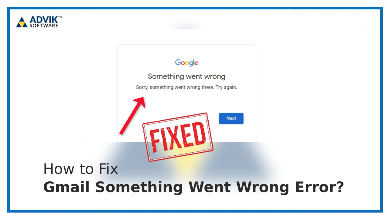 Gmail Something Went Wrong Error
