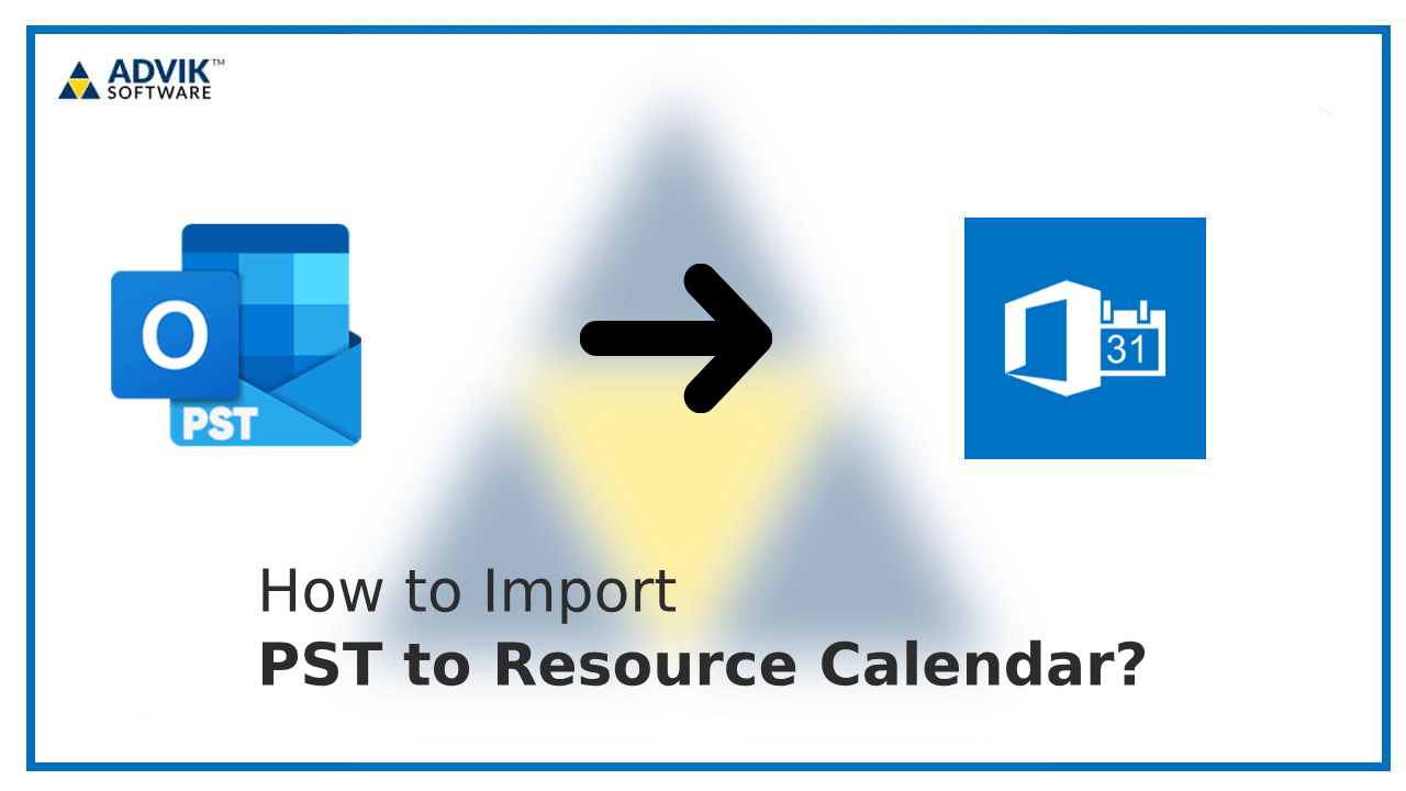 import pst to resource calendar