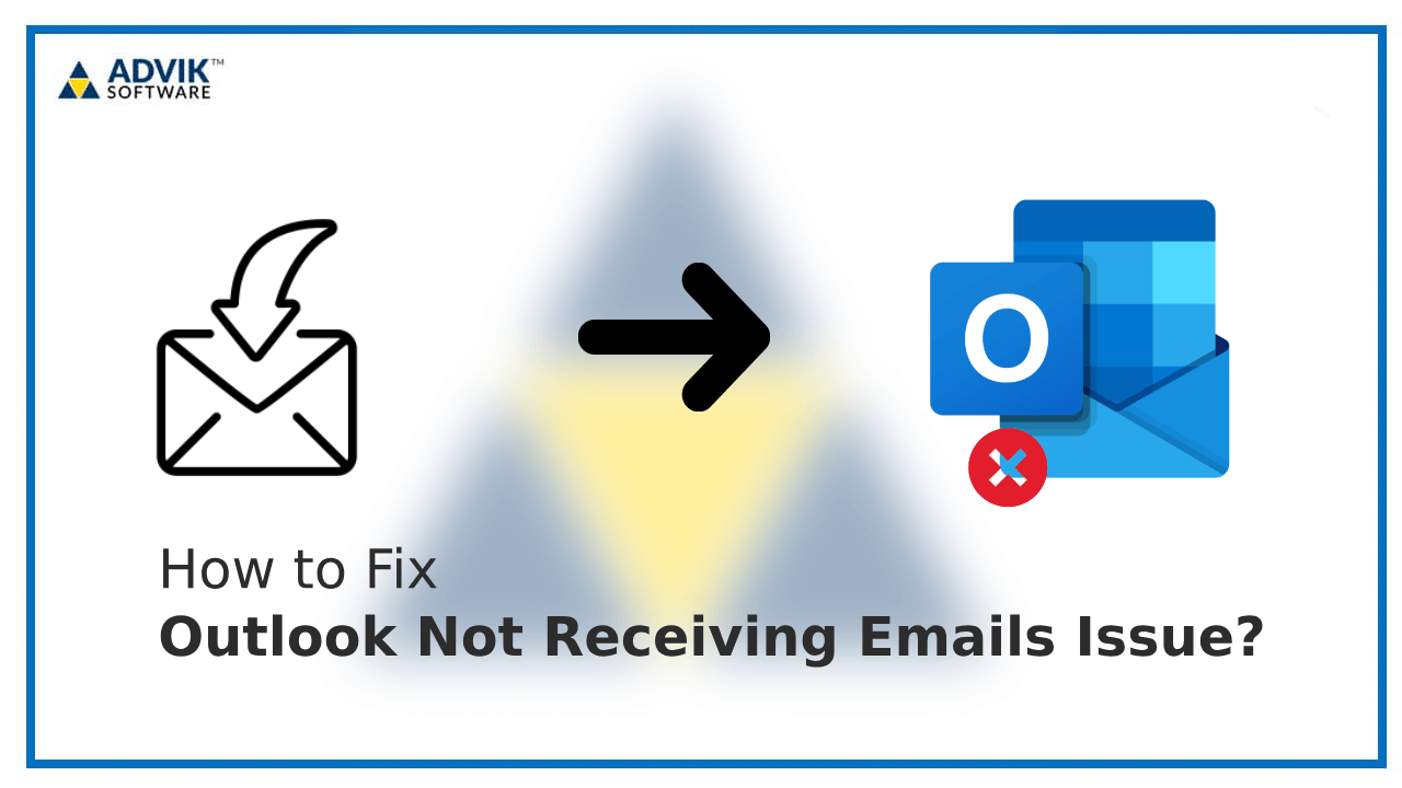 Outlook not receiving emails