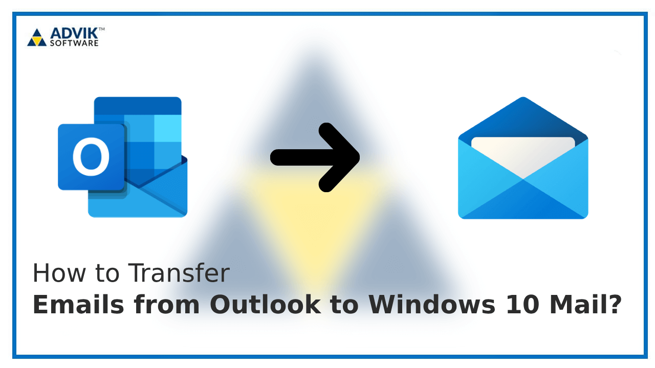 transfer emails from outlook to windows 10 mail
