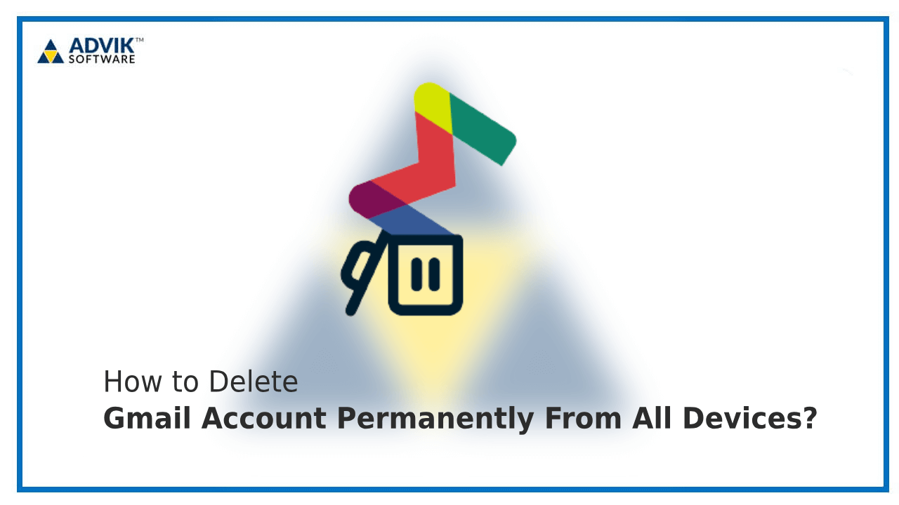 Delete Gmail Account Permanently