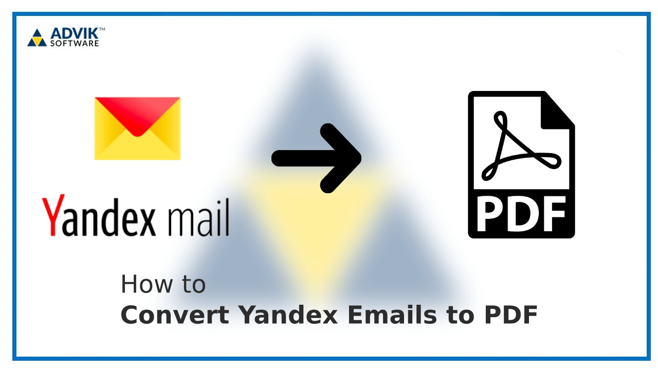 Convert Yandex Emails to PDF