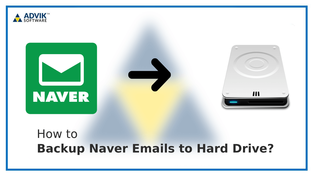 Backup Naver Emails to Hard Drive