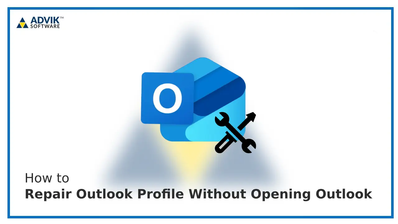 Repair Outlook Profile Without Opening Outlook