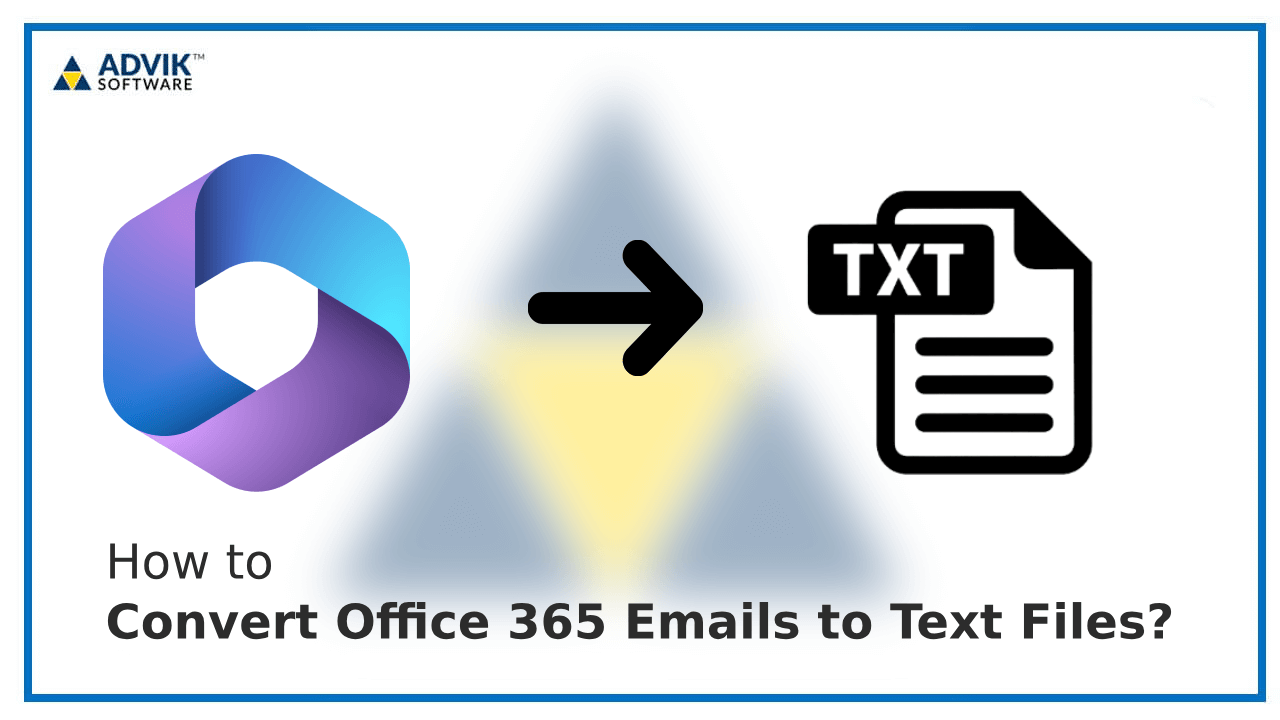 Convert Office 365 Emails to Text Files