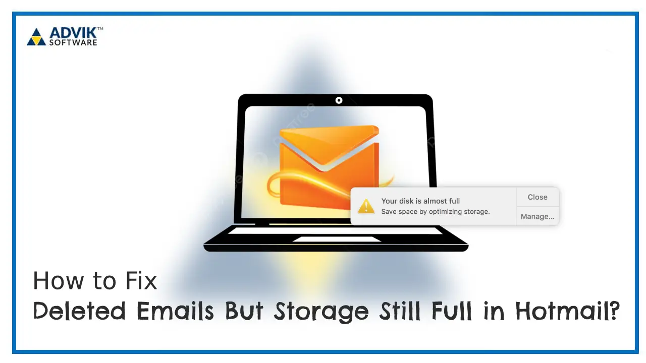 Deleted Emails But Storage Still Full in Hotmail