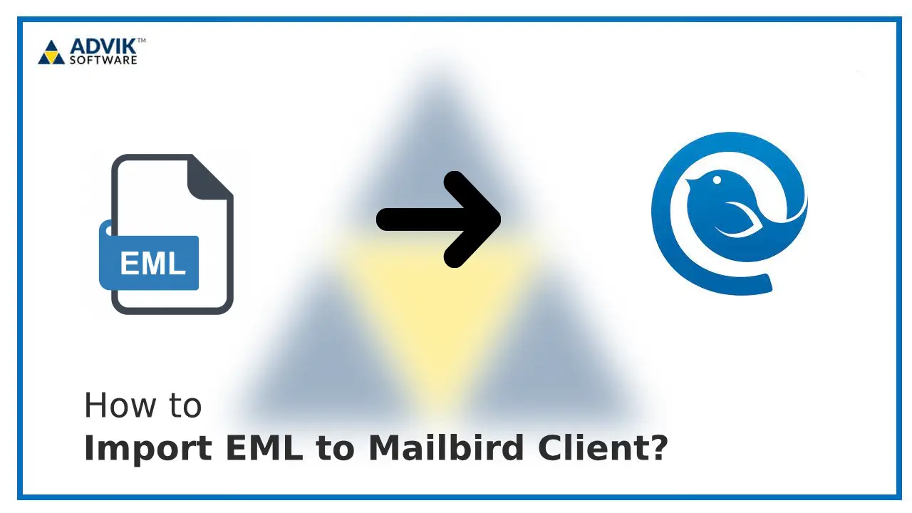 Import EML to Mailbird Client