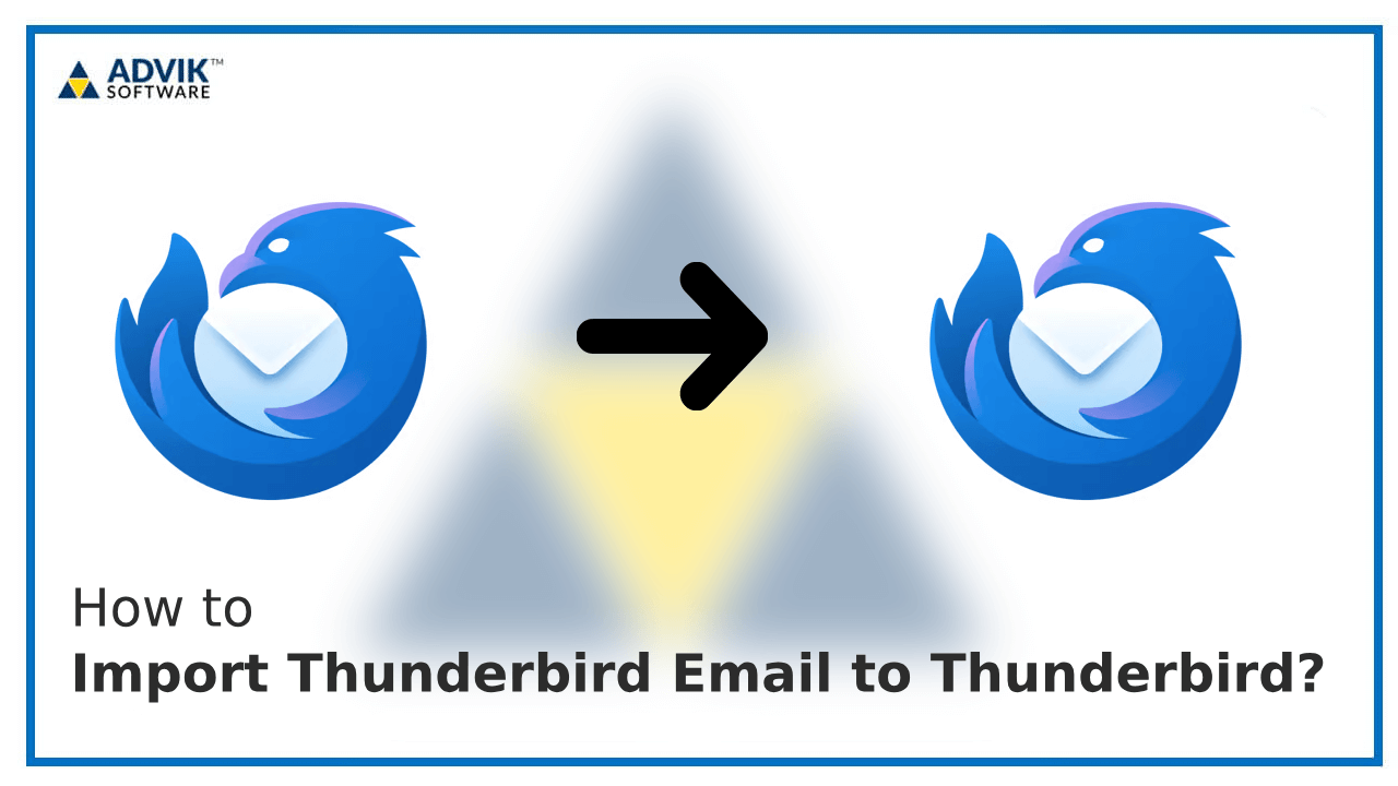 Import Thunderbird Email to Thunderbird
