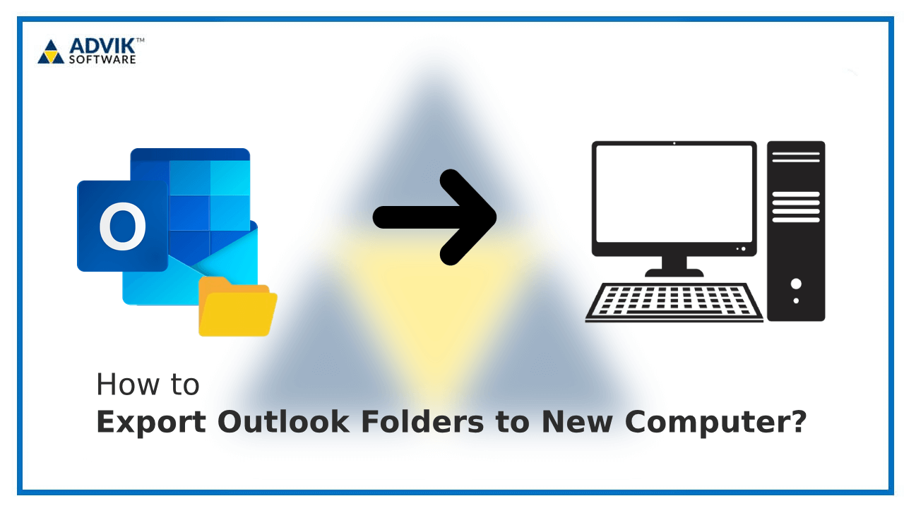 transfer outlook folders to new computer