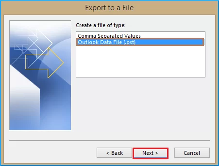Select Outlook Data File (.pst) and click Next.