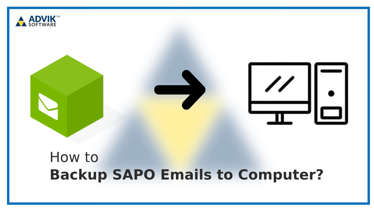 How to Backup SAPO Emails to Computer?