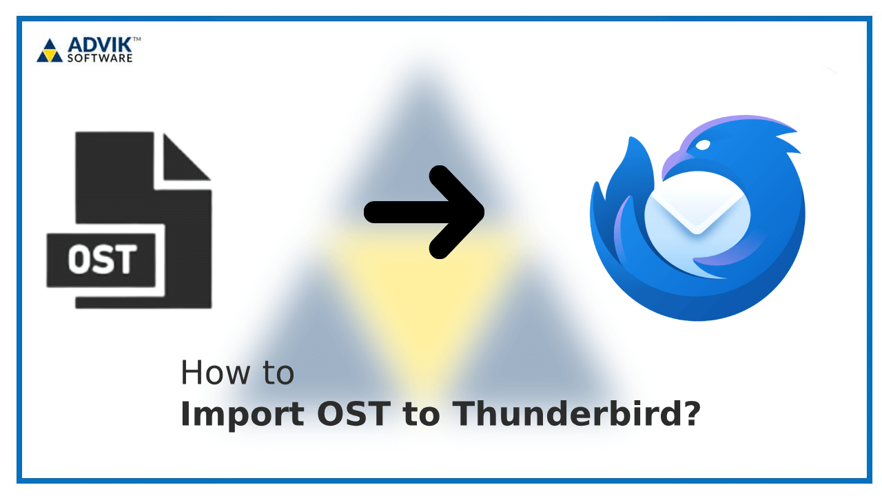 How to Import OST to Thunderbird?