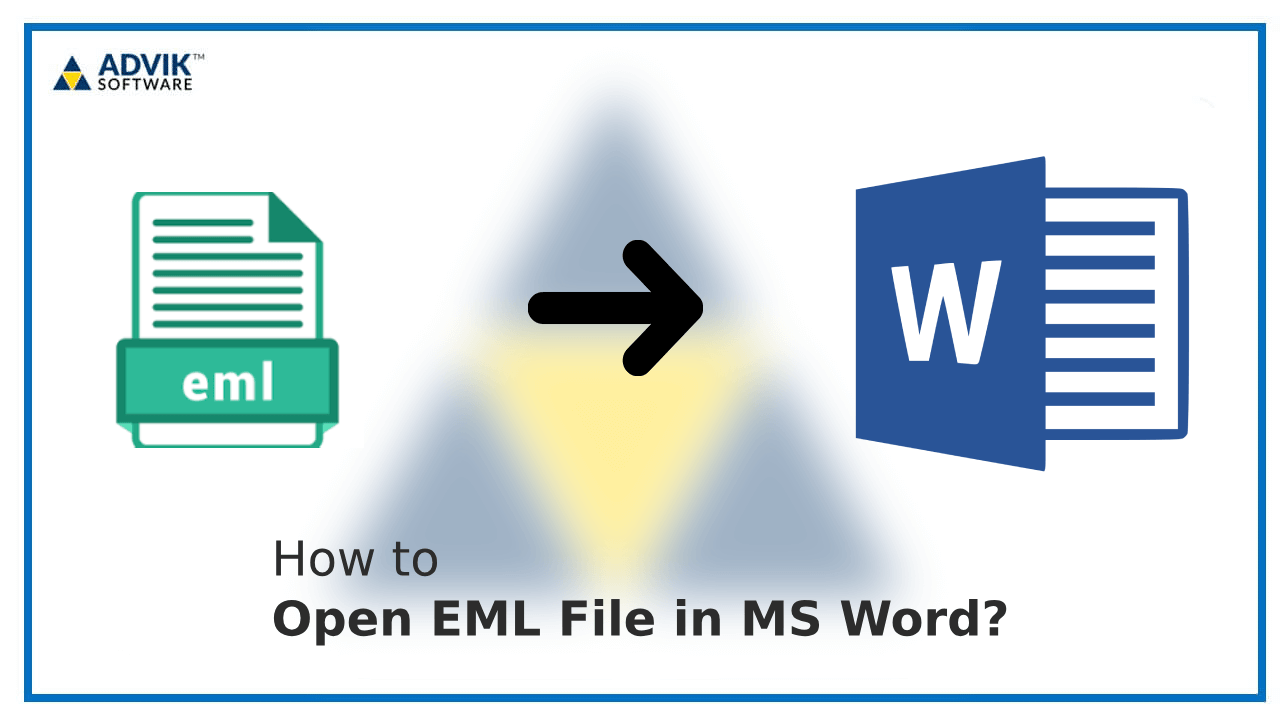 How to Open EML File in MS Word in 2024?