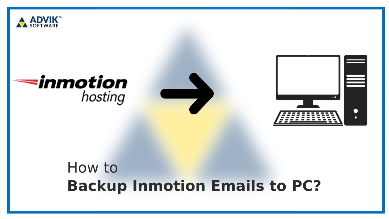 Backup Inmotion Emails to PC