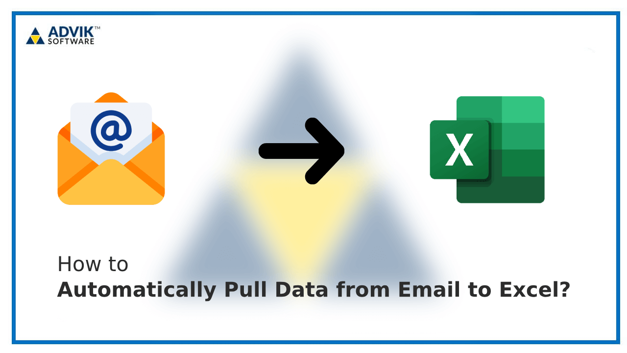 How to Automatically Pull Data from Email to Excel?