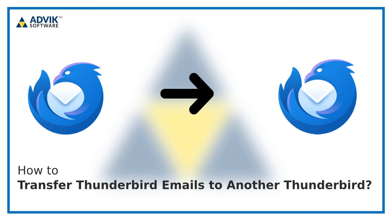 How to Transfer Thunderbird Emails to Another Thunderbird?