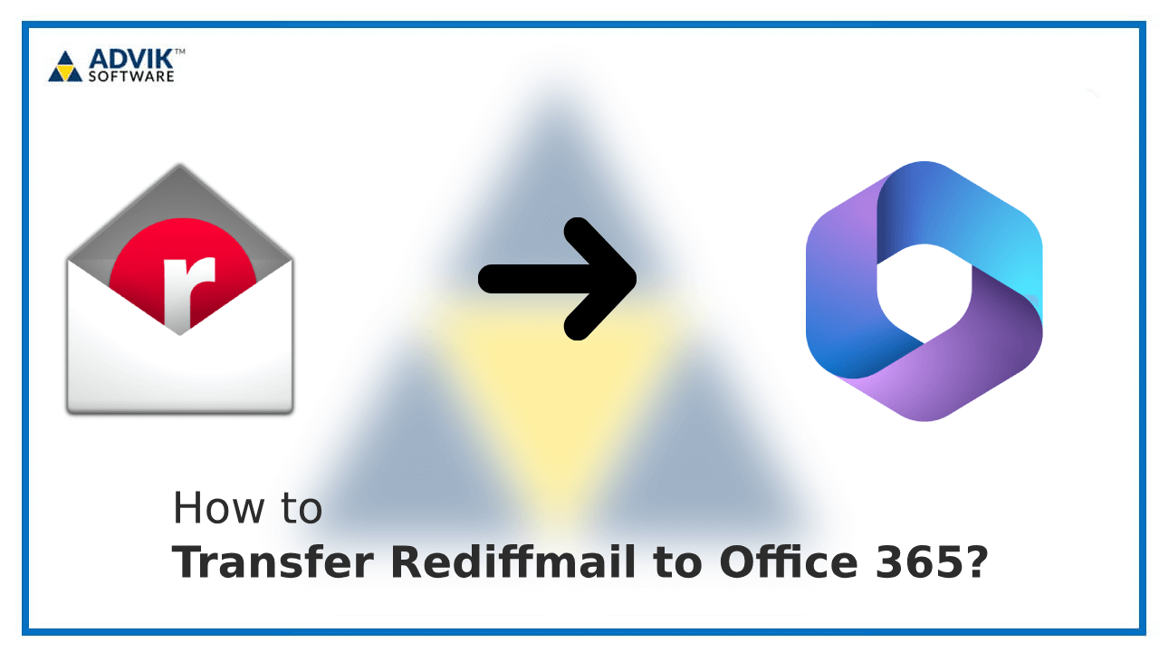 Transfer Rediffmail to Outlook 365