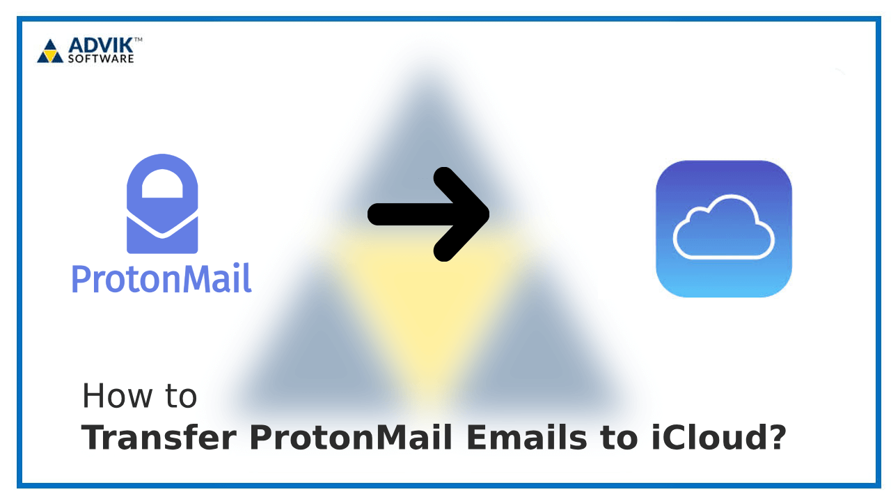 Transfer Emails from ProtonMail to iCloud